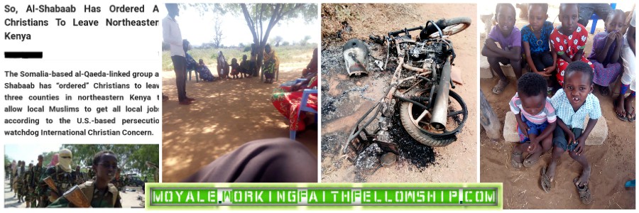 Moyale Terrorism Kenya Help Christians Kill Murder